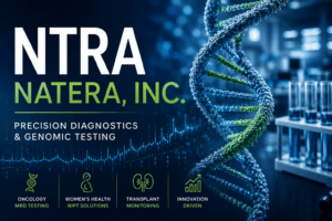 Natera, Inc. (Nasdaq: $NTRA): A Full Deep Dive Into the cfDNA Platform, Signatera Momentum, FDA CDx Validation, Fetal Focus, Prospera and the Next Catalyst Stack 1 NTRA