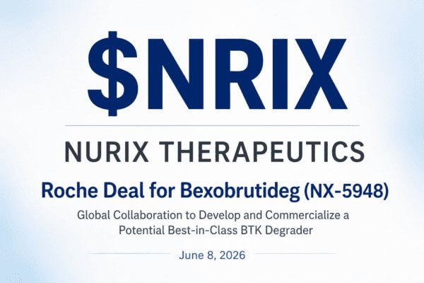 Nurix Therapeutics (Nasdaq: $NRIX): Roche Deal Puts BTK Degradation Back in the Spotlight 14 Nurix
