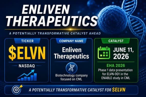 Enliven Therapeutics (Nasdaq: $ELVN): ELVN-001 Faces the EHA 2026 Test 15 ELVN