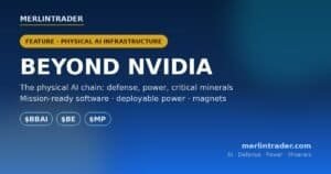 Beyond Nvidia physical AI infrastructure defense power minerals $BBAI $BE $MP