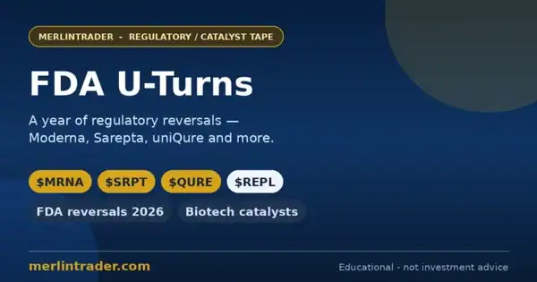 FDA U-Turns 2026 cover - Moderna $MRNA, Sarepta $SRPT, uniQure $QURE and a year of regulatory reversals