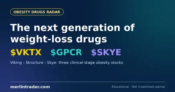 $VKTX, $GPCR, $SKYE: Next-Generation Obesity Drug Stocks to Watch 5 Obesity drugs radar cover: VKTX Viking, GPCR Structure, SKYE Skye clinical-stage weight-loss stocks — Merlintrader