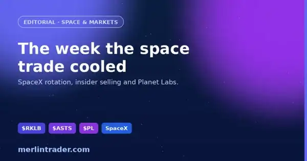 Space stocks weakness July 2026 - SpaceX rotation, insider selling, Planet Labs - Merlintrader