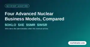 $OKLO, $XE, $SMR and $IMSR: Four Advanced Nuclear Business Models, Compared 12 Advanced nuclear stocks compared: Oklo, X-Energy, NuScale and Terrestrial Energy business models