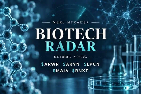 Merlintrader Biotech Radar, October 7, 2026: $ARWR, $ARVN, $LPCN, $MAIA and $RNXT; conceptual laboratory and molecular illustration.