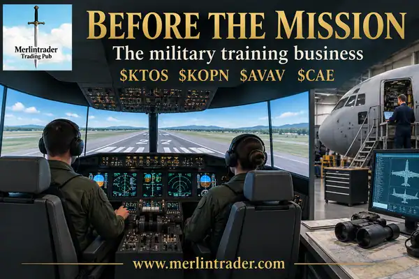 Illustrative military simulator, maintenance equipment and binoculars, with the original Merlintrader logo and KTOS, KOPN, AVAV and CAE tickers.